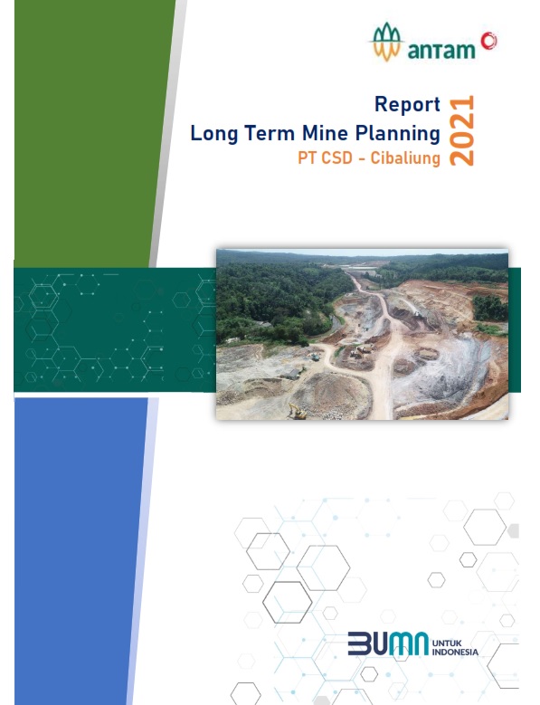 Report Long Term Mine Planning PT CSD - Cibaliung 2021