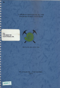Laporan geoteknik RC VIII daerah Ciurug Pongkor: PKL No.128/0625/KUE/2004