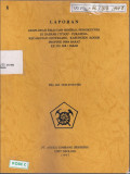 Laporan eksplorasi emas dan mineral pengikutnya di daerah Citugu - Puraseda Kecamatan Leuwiliang Kabupaten Bogor Propinsi Jawa Barat KP.DU. 868/JABAR PKL.NO. 25/D-P/22/1996