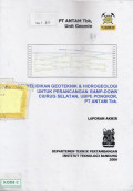 Laporan akhir penyelidikan geoteknik & hidrogeologi untuk perancangan ramp-down Ciurug Selatan, UBPE Pongkor, PT Antam Tbk.