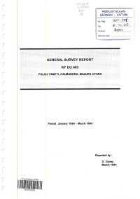 General survey report KP DU 403 Pulau Taneti, Halmahera, Maluku Utara: Period Januari 1994-March 1994