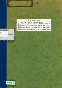 Laporan stream sediment regional daerah Putussibau KP.DU. 809.952 Kapuas Hulu: S. Keriau, S. Belatung periode November-Desember 1988