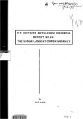 Report No. 64 The Sungai Langsat copper anomaly: PT Riotinto Bethlehem Indonesia