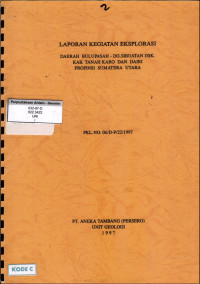 Laporan kegiatan eksplorasi daerah Bulupasah - DG Sibuatan DSK. Kab. Tanah Karo dan Dairi Propinsi Sumatera Utara: PKL No. 06/D-P/22/1997