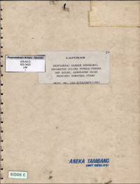 Laporan Eksplorasi Daerah Sopokomil Kecamatan Silima Pungga - Pungga dan Salak, Kabupaten Dairi Provinsi Sumatera Utara: SKIP. NO. 140.K/20/DDPT/1991