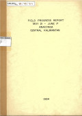 Field progress report May 21 - June 17 Anaconda Central Kalimantan