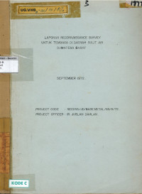 Laporan Reconnaissance Survey untuk Tembaga di Daerah Sulit Air Sumatera Barat: September 1972