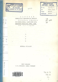 Laporan Penelitian Pendahuluan Endapan Kristal Kwarsa Gunung Pendulangan, Kabupaten Kotawaringin Barat, Kal-Teng 1988 SPK 13/D-P/VI/1988