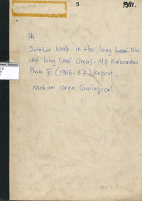 Detailed work in the Long Bia and Long Laai areas, N.E Kalimantan phase III (1986-87) report, Makam area geological: DU 796/Kalimantan Timur