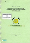 Ringkasan laporan kegiatan eksplorasi emas dmp. Daerah Muko-Muko, Kabupaten Muko-Muko dan Bengkulu Utara Provinsi Bengkulu: PKL No. 0.400.04.20.700