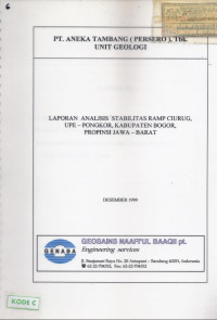 Laporan analisis stabilitas Ramp Ciurug UPE - Pongkor, Kabupaten Bogor, Provinsi Jawa - Barat