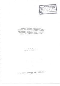 Penyelidikan geofisika metoda polarisasi terimbas (IP) dan Magnit daerah Pasir Astana, Malasari Selata, GN. Pongkor PKL. NO. 21/D-P/VIII/1991