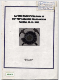 Laporan singkat kunjungan ke unit pertambangan emas pongkor