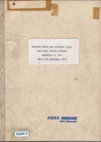 Rencana kerja dan anggaran biaya esplorasi Gunung Pongkor semester II 1991 (Juli s/d Desember 1991)