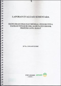 Laporan evaluasi sementara eksplorasi emas dan mineral pengikutnya daerah Pongkor dsk, Kabupaten Bogor provinsi Jawa Barat: SP NO 135/6-22/PAT/2009