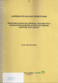 Laporan evaluasi sementara: Eksplorasi emas dan mineral pengikutnya daerah Pongkor dsk, Kabupaten Bogor, provinsi Jawa Barat: SP NO.160/2-22/PAT/2010