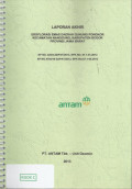 Laporan akhir eksplorasi emas daerah Gunung Pongkor Kecamatan Nanggung, Kabupaten Bogor Provinsi Jawa Barat: SP NO. 222/4-22/PAT/2013, SPK NO. 07.1-01.2013 , SP NO. 4792/18-22/PAT/2013, SPK NO.07.1-05.2013