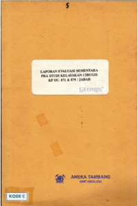 Laporan evaluasi sementara pra studi kelayakan Cibugis KP DU. 871 & 879 / JABAR PKL No. 21/D-P/22/1995