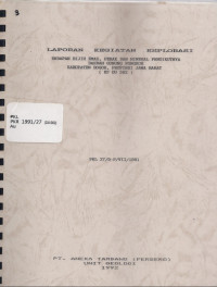 Laporan kegiatan eksplorasi endapan bijih emas, perak dan mineral pengikutnya daerah Gunung Pongkor kabupaten Bogor, provinsi Jawa Barat (KP DU 562): PKL 27/D-P/VII/1991