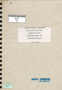 Laporan evaluasi sementara PKL No 45/D-P/IX/1991 daerah Bati-Bati Kabupaten Tanah Laut Kalimantan Selatan: KP DU 303