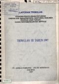 Laporan triwulan kegiatan penyelidikan eksplorasi daerah kab. Banjarnegara, Banyumas, Kebumen propinsi Jawa Tengah kuasa pertambangan KW. 96PP0125 triwulan III tahun 1997