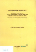 Laporan due diligince emas dan base metal iup PT Megallanic Garuda Kencana daerah Tangse, kabupaten Pidie, provinsi Nangroe Aceh Darusalam: SP SM CSD No. 3158/09/PDS/2010