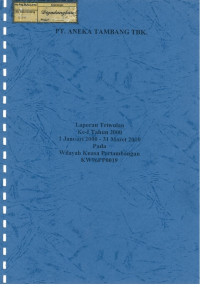 Laporan Triwulan Ke I tahun 2000 1 januari 2000 - 31 maret 2000 pada wilayah kuasa pertambangan KW96PP0019