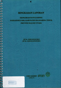 Ringkasan laporan akhir eksplorasi batugamping daerah Buli dsk, kabupaten Halmahera Timur, provinsi Maluku Utara: SP No. 518/8-22/PAT/2012 SP No. 3422/24-22/PAT/2012