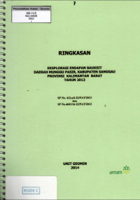 Ringkasan eksplorasi endapan bauksit daerah Tayan kabupaten Sanggau provinsi Kalimantan barat tahun 2013: SP No. 413.a/7-22-PAT/2013 dan SP No. 4599/14-22-PAT/2013