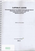 Laporan akhir pengukuran batas iup operasi produksi kecamatan Cibaliung, Cimanggu, dan Cibitung kabupaten Pandeglang propinsi Banten: SPK No. 07.01-8.2013