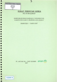 Eksplorasi emas daerah G. Papandayan, kabupaten Garut, propinsi Jawa Barat Semester 1 - Tahun 2007: SPK NO. 07.06-22.06.07