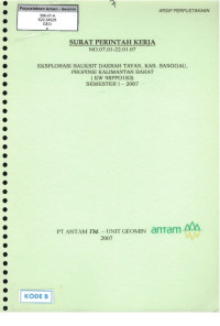 Eksplorasi bauksit daerah tayan, kab. Sanggau, propinsi Kalimantan Barat (KW 98PP0183) Semester 1 - 2007: SPK No. 07.01-22.01.07