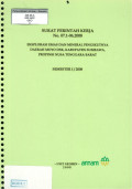Eksplorasi emas dan mineral pengikutnya daerah Moyo dsk, Kabupaten Sumbawa, propinsi Nusa Tenggara Barat semester I / 2008 : SPK No. 07.1-06.2008