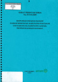 Surat perintah kerja No. 07.3-01.2009 eksplorasi endapan bauksit daerah Mempawah, kabupaten Pontianak dan Karangan, kabupaten Landak, propinsi Kalimantan Selatan