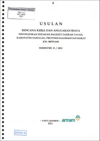 Usulan rencana kerja dan anggaran biaya penyelidikan endapan bauksit daerah Tayan, kabupaten Sanggau, provinsi Kalimantan Barat KW. 98PPO183 Semester II/2011