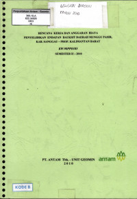 Usulan direvisi tahun 2010 rencana kerja dan anggaran biaya penyelidikan endapan bauksit daerah Munggu Pasir, kab. Sanggau - prop. Kalimantan Barat KW.98PPO183 semester II - 2010