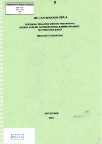 Usulan rencana kerja eksplorasi emas dan mineral pengikutnya daerah Gunung Papandayan dsk, kabupaten Garut, provinsi Jawa Barat: semester II tahun 2010