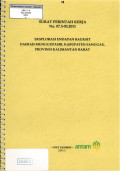 Eksplorasi endapan bauksit daerah Munggupasir, kabupaten Sanggau, propinsi Kalimantan Barat: SPK No. 07.3-03.2011