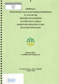 Proposal pengukuran batas iup operasi produksi PT Antam tbk metode gps geodetic Lalindu dan Lasolo kabupaten Konawe Utara Sulawesi Tenggara