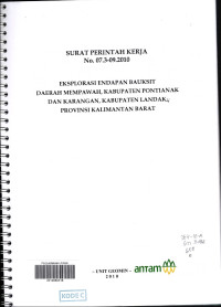 Surat perintah kerja No. 07.3-09.2010 eksplorasi endapan bauksit daerah Mempawah, kabupaten Pontianak dan Karangan, kabupaten Landak provinsi Kalimantan Barat