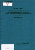 Usulan rencana kerja dan anggaran biaya eksplorasi emas dan mineral pengikutnya daerah Atlantis, kabupaten Pegunungan Bintang, provinsi Papua Semester II/2012