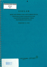 Usulan rencana kerja dan anggaran biaya eksplorasi nikel daerah Buli DSK, kabupaten Halmahera Timur, provinsi Maluku Utara Semester II/2012