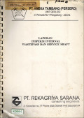 Laporan inspeksi internal wastepass dan service shaft