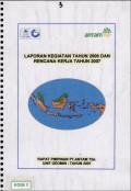 Laporan kegiatan tahun 2006 dan rencana kerja tahun 2007: rapat pimpinan PT Antam Tbk