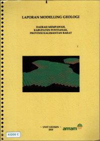 Laporan modelling geologi daerah Mempawah, kabupaten Pontianak, provinsi Kalimantan Barat