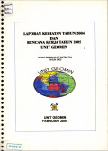 Laporan kegiatan tahun 2004 dan rencana kerja tahun 2005 Unit Geomin: Rapat pimpinan PT Antam Tbk tahun 2005