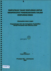 Simplifikasi tahap ekplorasi untuk mempercepat penemuan baru dalam eksplorasi emas