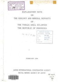 Explanatory note on the geology and mineral deposits of The Toraja Area, Sulawesi The Republic Of Indonesia