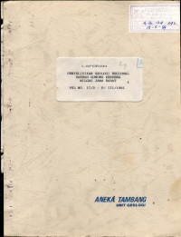 Laporan Penyelidikan Geologi Regional Daerah Gunung Kendeng Wilgas Jawa Barat : PKL No. 17/D-P/III/1991