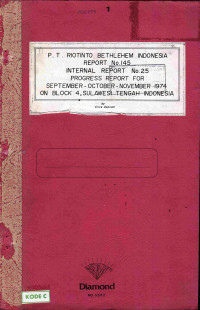 Progress report for September - October - November 1974 on Block 4, Sulawesi Tengah, Indonesia